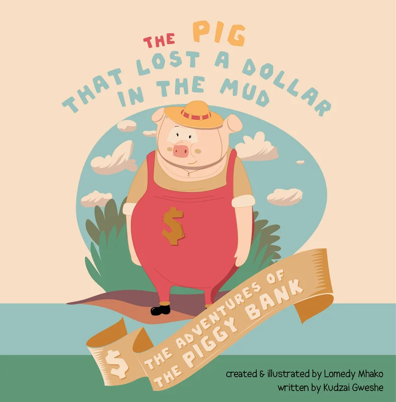 The Pig That Lost a Dollar in the Mud